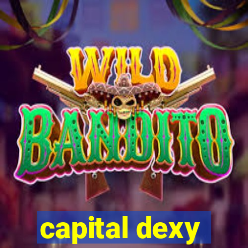 capital dexy